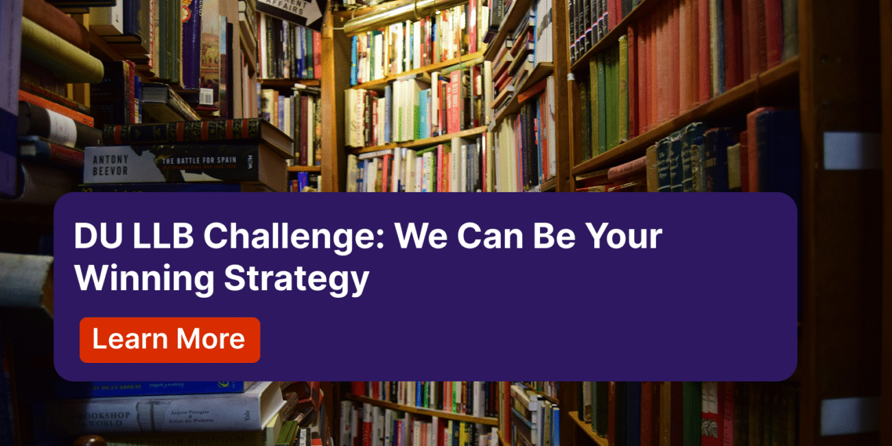 DU LLB Challenge We Can Be Your Winning Strategy