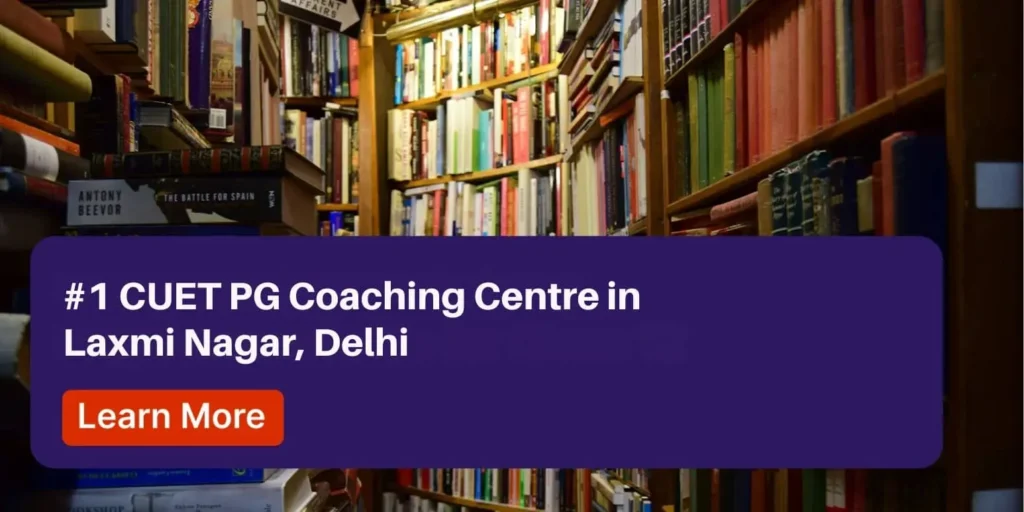 Interior of a bookstore library background featuring a banner for the #1 CUET PG Coaching Centre in Laxmi Nagar, Delhi.