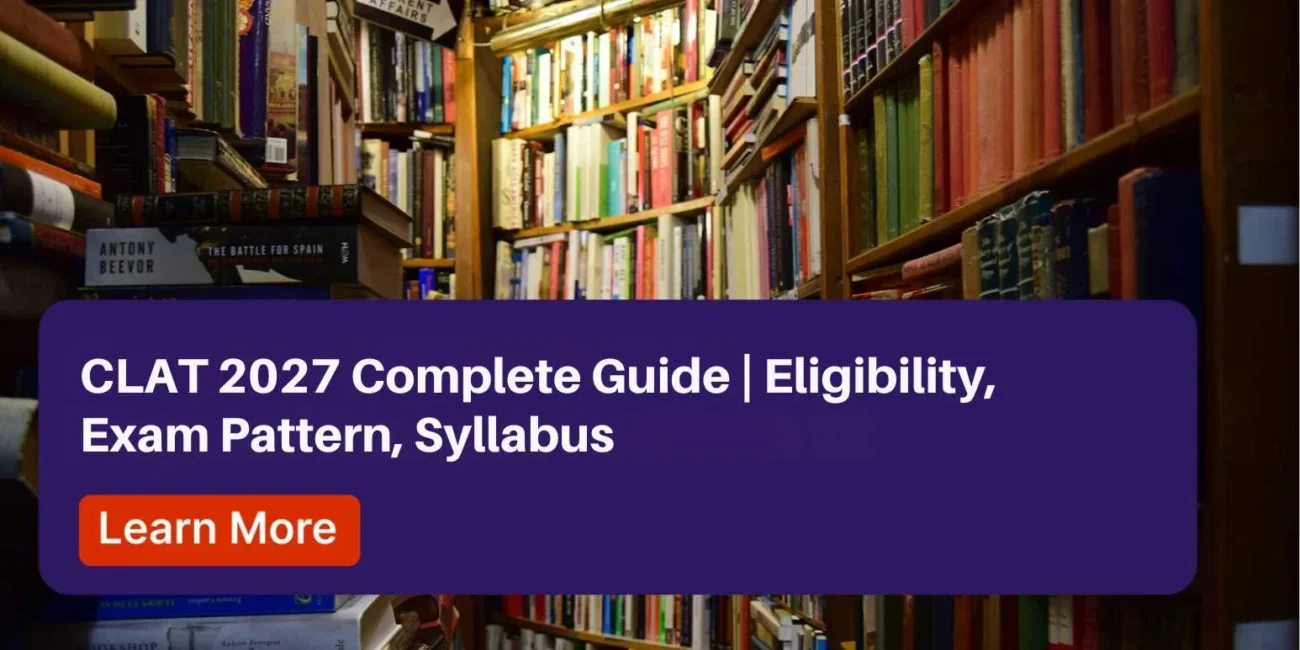 A purple banner displaying the text "CLAT 2027 Complete Guide | Eligibility, Exam Pattern, Syllabus" and a "Learn More" button, overlaying a background of library bookshelves.